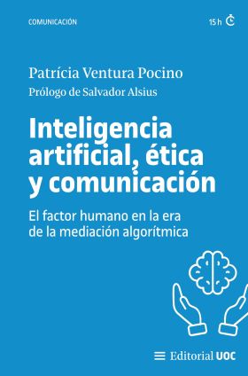 INTELIGENCIA ARTIFICIAL, ETICA Y COMUNICACION