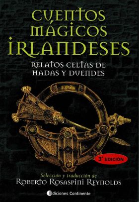 CUENTOS MÁGICOS IRLANDESES. RELATOS CELTAS DE HADAS Y DUENDE