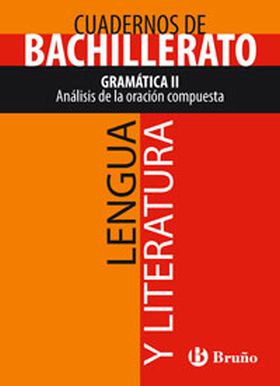 GRAMATICA II ANALISIS DE LA ORACION COMPUESTA