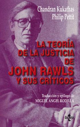 La teoría de la justicia de John Rawls y sus críticos