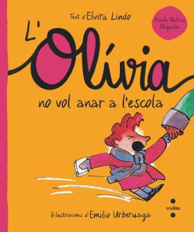 LOLÍVIA NO VOL ANAR A LESCOLA