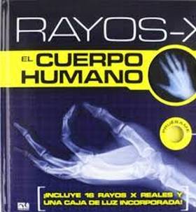 RAYOS-X EL CUERPO HUMANO