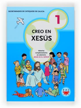 Creo en Xesús 1