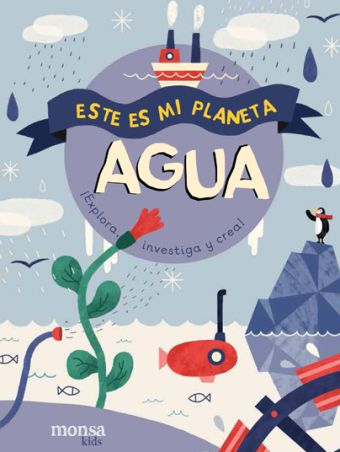 ESTE ES MI PLANETA – AGUA