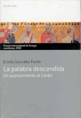 La palabra descendida. Premio Internacional de Ensayo Jovellanos 2002