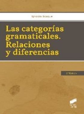 LAS CATEGORIAS GRAMATICALES. RELACIONES Y DIFERENC