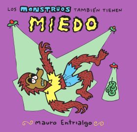 LOS MONSTRUOS TAMBIEN TIENEN MIEDO 2ª ED