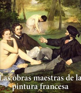 OBRAS MAESTRAS DE LA PINTURA FRANCESA LAS