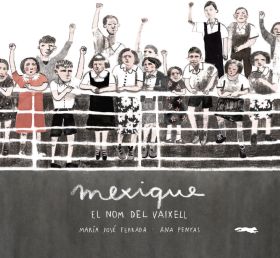 MEXIQUE, EL NOM DEL VAIXELL