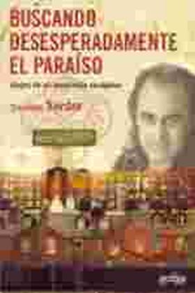 Buscando desesperadamente el paraíso