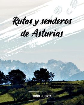 RUTAS Y SENDEROS DE ASTURIAS - DELALLAMA