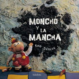 Moncho y la mancha (Ed. anterior)