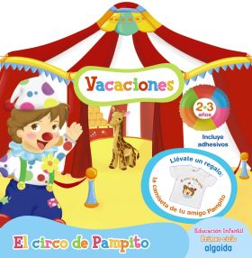 CUADERNO DE VACACIONES EL CIRCO DE PAMPITO 2 AÑOS