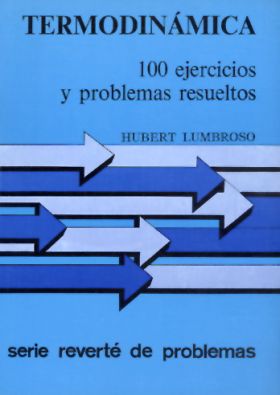 Termodinámica: 100 ejercicios y problemas