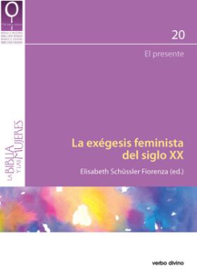 EXEGESIS FEMINISTA DEL SIGLO XX, LA