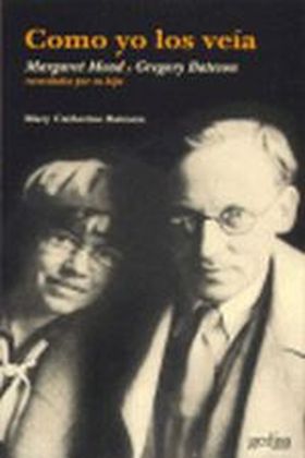 Como yo los veía. Margaret Mead y Gregory Bateson