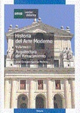 HISTORIA DEL ARTE MODERNO. VOL. I. ARQUITECTURA DE