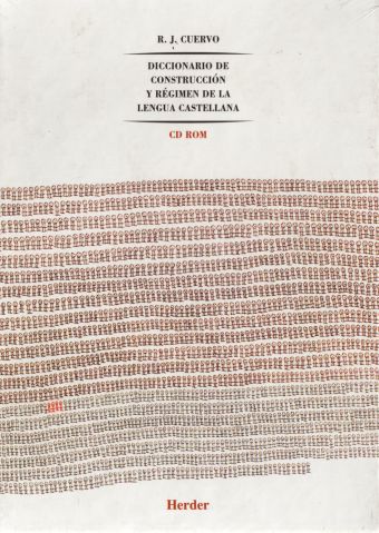 DICCIONARIO DE CONSTRUCCIÓN Y RÉGIMEN DE LA LENGUA CASTELLANA