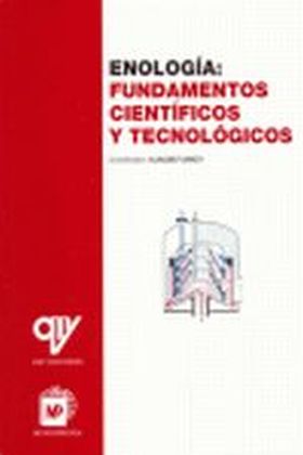 Enología: Fundamentos científicos y tecnológicos 