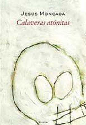 CALAVERAS ATONITAS