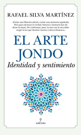 EL ARTE JONDO. IDENTIDAD Y UN SENTIMIENTO