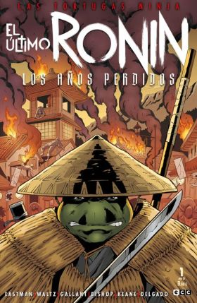 LAS TORTUGAS NINJA: EL ÚLTIMO RONIN - LOS AÑOS PERDIDOS 01