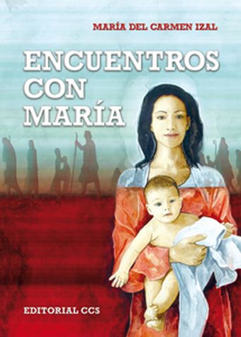 ENCUENTROS CON MARÍA