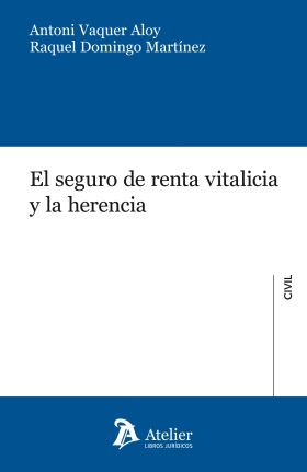 SEGURO DE RENTA VITALICIA Y LA HERENCIA.