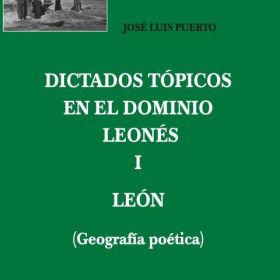 DICTADOS TOPICOS EN EL DOMINIO LEONES. I LEON (GEOGRAFIA POETICA)
