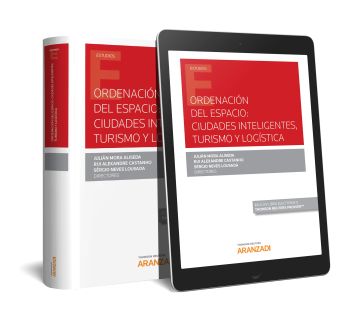 Ordenación del espacio: ciudades inteligentes, turismo y logística (Papel + e-bo