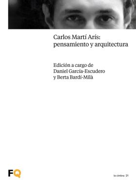 Carlos Martí Arís: pensamiento y arquitectura