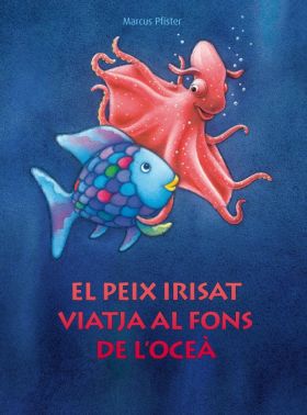 El peix Irisat viatja al fons de l'oceà (El peix Irisat)