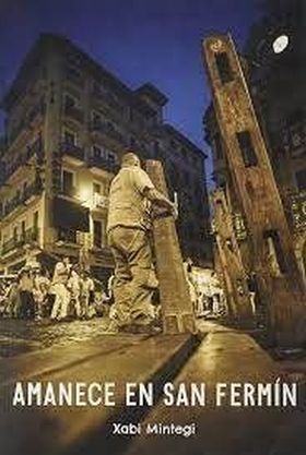 AMANECE EN SAN FERMIN