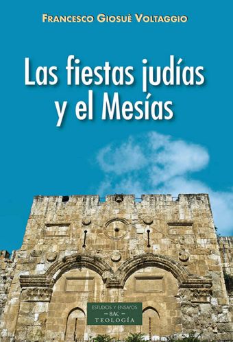 FIESTAS JUDIAS Y EL MESIAS,LAS