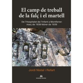 EL CAMP DE TREBALL DE LA FALÇ I EL MARTELL