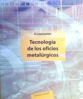 Tecnología de los oficios metalúrgicos