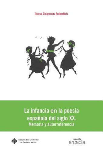 LA INFANCIA EN LA POESÍA ESPAÑOLA DEL SIGLO XX