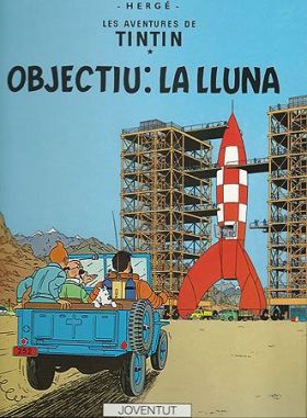 TINTIN: OBJECTIU LA LLUNA
