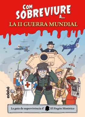 COM SOBREVIURE A... LA SEGONA GUERRA MUNDIAL