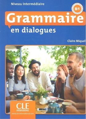 GRAMMAIRE EN DIALOGUES B1 + CD AUDIO