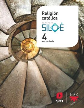 SD Profesor. Religión católica. 4 ESO. ProyECE100to Siloé