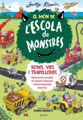 EL MON DESCOLA DE MONSTRES. RODES, VIES I TRAPELLERIES