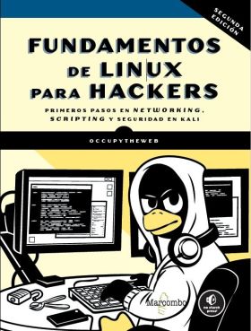 FUNDAMENTOS DE LINUX PARA HACKERS, 2.ª EDICION