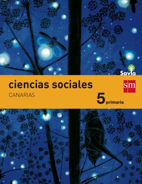 Ciencias sociales. 5 Primaria. Savia. Canarias
