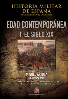 EDAD CONTEMPORANEA I: EL SIGLO XIX (1808-1898)