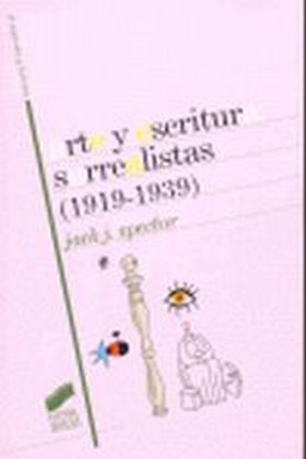 Arte y escritura surrealistas (1919-1939)
