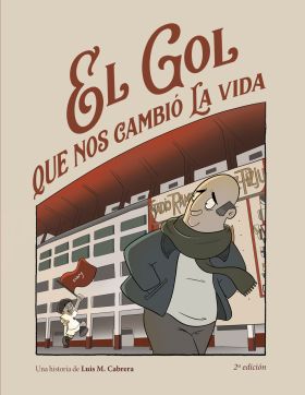 El gol que nos cambió la vida
