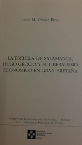 LA ESCUELA DE SALAMANCA, HUGO GROCIO Y EL LIBERALISMO ECONÓMICO EN GRAN BRETAÑA