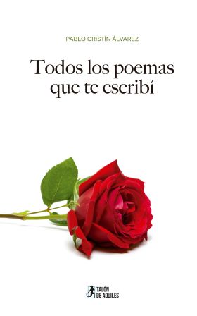 Todos los poemas que te escribí