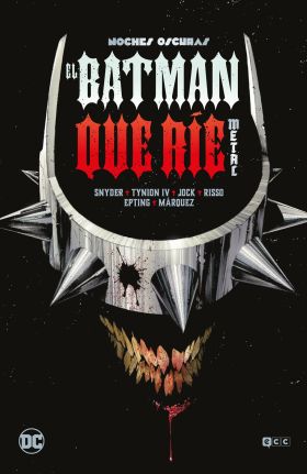 BATMAN QUE RIE, EL: METAL